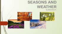 Презентация Seasons and weather