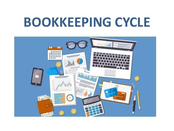 BOOKKEEPING CYCLE