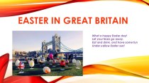 Презентация Easter in Great Britain