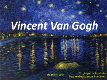 Презентация о жизни о творчестве Винсента Ван Гога на французском языке