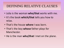 Презентация Defining/Non-Defining Relative Clause