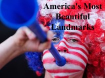 America's Most Beautiful Landmarks