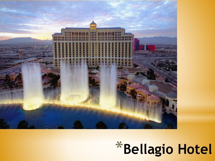 Bellagio Hotel