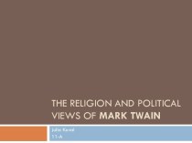 The religion and political views of Mark Twain