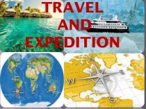 Travel and     expedition