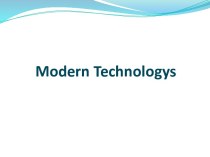 Modern Technologys