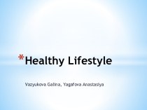 Healthy lifestyle