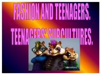 Fashion and teenagers
