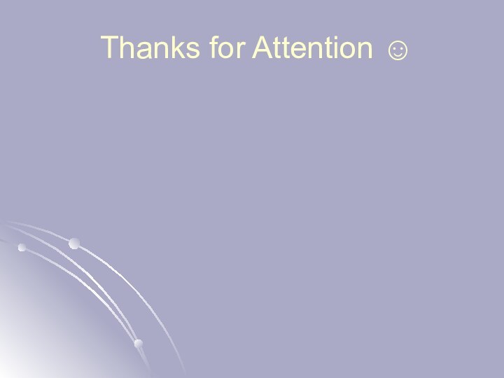 Thanks for Attention 