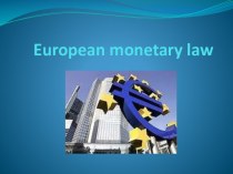 European monetary law