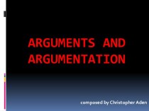 Arguments and argumentation