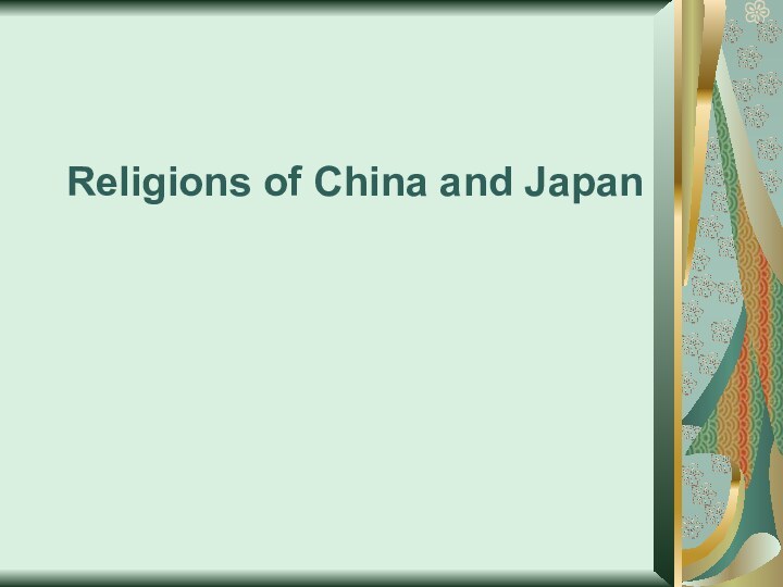 Religions of China and Japan