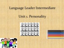 Language leader intermediateunit 1. personality
