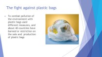 The fight against plastic bags