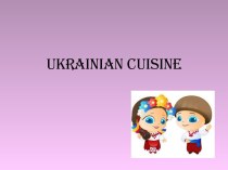 Ukrainian cuisine - dishes