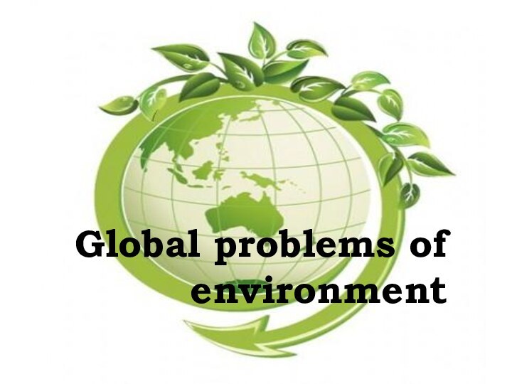 Global problems of environment
