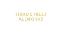 Third street aleworks