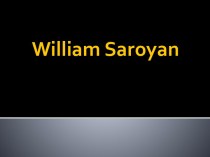 William saroyan