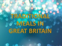 Traditional meals in Great Britain