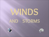 Winds and storms