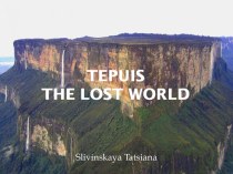 Tepuisthe lost world