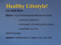 Healthy lifestyle!