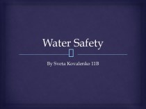 Water safety