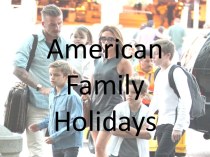 American family holidays
