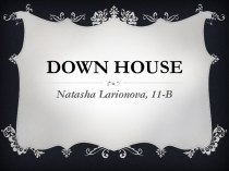 Down house