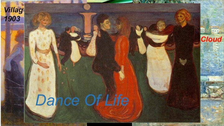 Village in Moonlight 1903The Seine at Saint-CloudDance Of Life