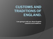Customs and traditions of england.