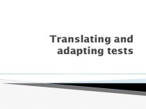 Translating and adapting tests