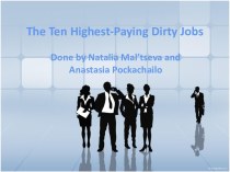 The Ten Highest-Paying Dirty Jobs