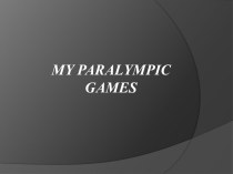 My paralympic games