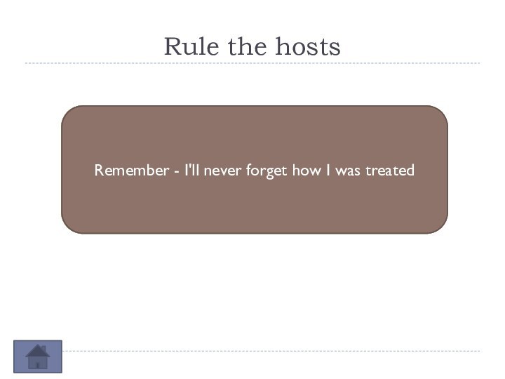 Rule the hostsI will live only ten years. Any separation from you