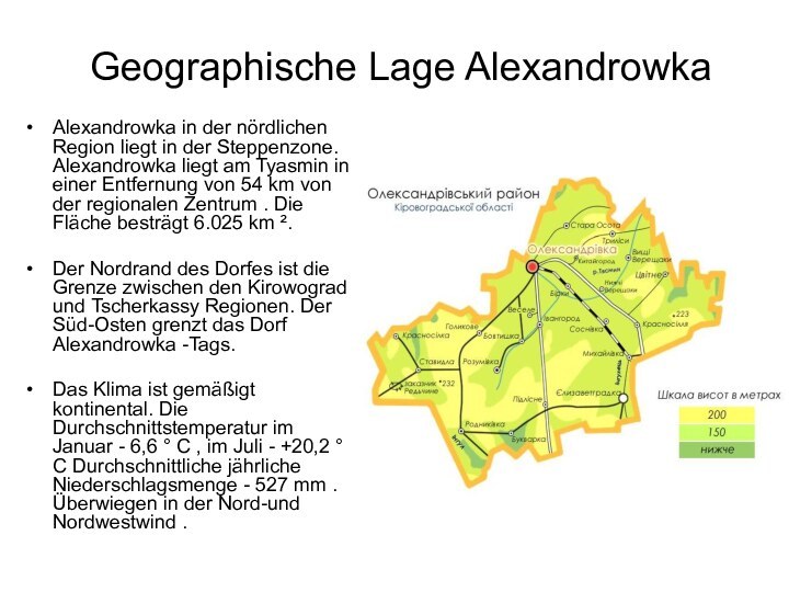Geographische Lage AlexandrowkaAlexandrowka in der nördlichen Region liegt in der Steppenzone. Alexandrowka