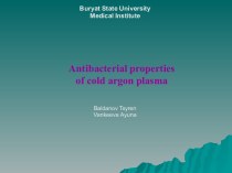 Antibacterial properties of cold argon plasma