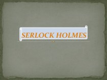 Serlock holmes
