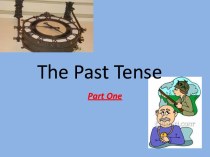 The past tense