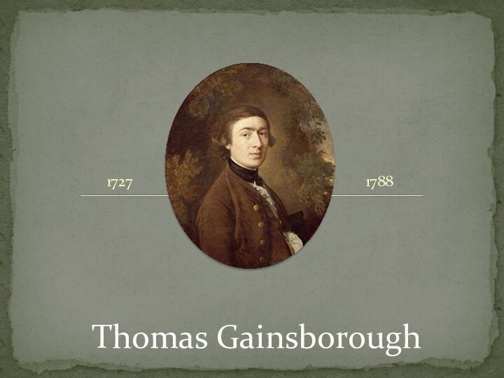 1788Thomas Gainsborough1727