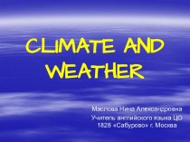 CLIMATE AND WEATHER