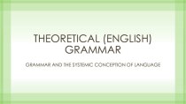 Theoretical (english) grammar