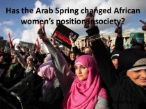 Has the arab spring changed african women’s position insociety?