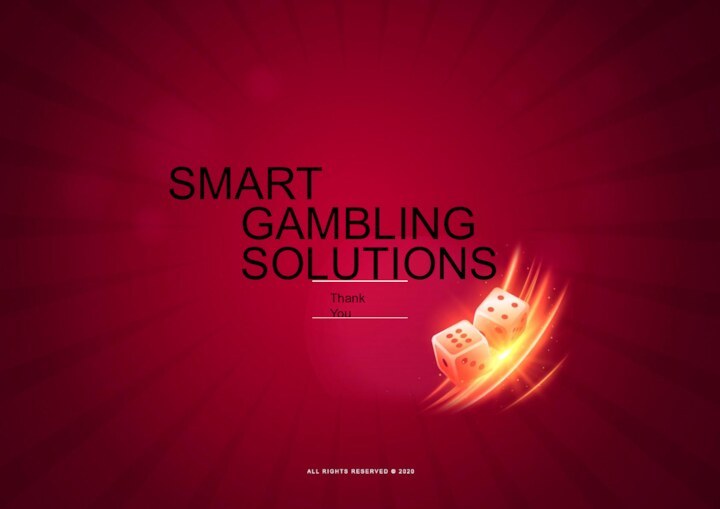 SMART GAMBLING SOLUTIONSThank You