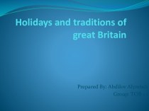 Holidays and traditions of great britain