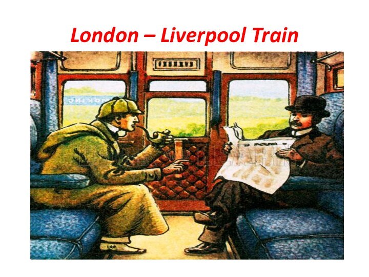 London – Liverpool Train
