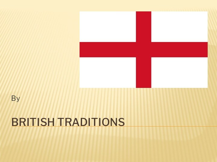 British traditions By