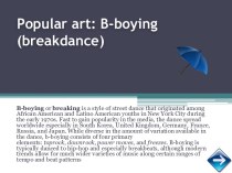 Popular art: b-boying (breakdance)