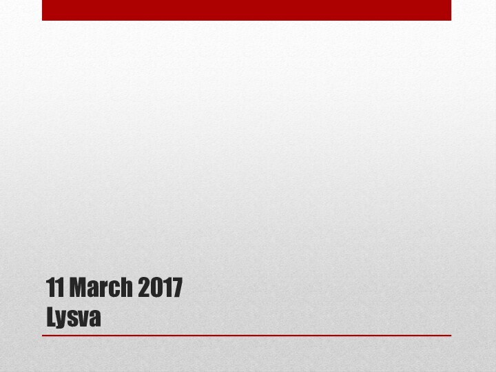 11 March 2017 Lysva