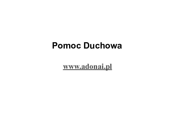 Pomoc Duchowa www.adonai.pl